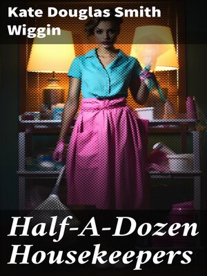 cover image of Half-A-Dozen Housekeepers